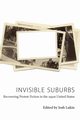 Invisible Suburbs, 
