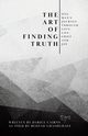 The Art of Finding Truth, Cairns Darice