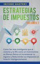 Estrategias de Impuestos, Income Mastery