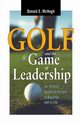 Golf and the Game of Leadership, MCHUGH Donald E.
