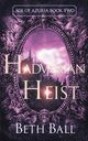 Hadvarian Heist, Ball Beth