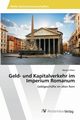 Geld- und Kapitalverkehr im Imperium Romanum, Klein Margrit