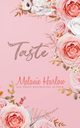 Taste, Harlow Melanie