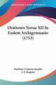 Orationes Novae XII In Eodem Archigymnasio (1753), Josepho Paulinus A Sancto