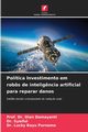 Poltica Investimento em robs de intelig?ncia artificial para reparar danos, Damayanti Prof. Dr. Dian