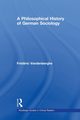 A Philosophical History of German Sociology, Vandenberghe Frdric