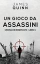 Un Gioco Da Assassini, Quinn James