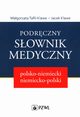Podrczny sownik medyczny polsko-niemiecki niemiecko-polski, Tafil-Klawe Magorzata, Klawe Jacek