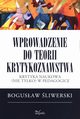 Wprowadzenie do teorii krytykoznawstwa, liwerski Bogusaw