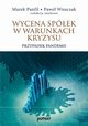 Wycena spek w warunkach kryzysu, 