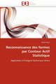 Reconnaissance des formes par contour actif statistique, RUCH-O