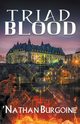 Triad Blood, Burgoine 'Nathan