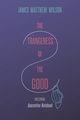 The Strangeness of the Good, Including Quarantine Notebook, Wilson James Matthew