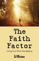 The Faith Factor, Miciano Edoardo S.