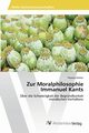 Zur Moralphilosophie Immanuel Kants, Kohler Thomas