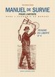 Manuel de Survie pour l'Artiste, Desvaux Veeska Yves