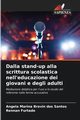 Dalla stand-up alla scrittura scolastica nell'educazione dei giovani e degli adulti, Bravin dos Santos Angela Marina