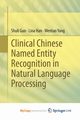 Clinical Chinese Named Entity Recognition in Natural Language Processing, Guo Shuli