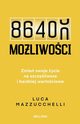 86 400 moliwoci, Mazzucchelli Luca