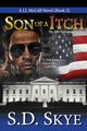 Son of a Itch (A J.J. McCall Novel), Skye S. D.