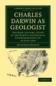 Charles Darwin as Geologist, Geikie Archibald