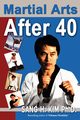 Martial Arts After 40, Kim Sang H.