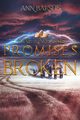 Promises Broken, Bakshis Ann