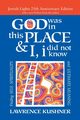 God Was in This Place & I, I Did Not Know-25th Anniversary Ed, Kushner Rabbi Lawrence