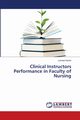 Clinical Instructors Performance in Faculty of Nursing, Keshk Lamiaa