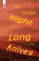 The Night of the Long Knives, Leiber Fritz