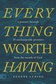 Everything Worth Having, Luning Eugene