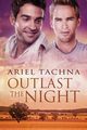 Outlast the Night, Tachna Ariel