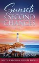 Sunsets & Second Chances, Hanna Rachel