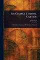 Sir George Etienne Cartier, Boyd John