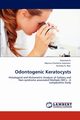 Odontogenic Keratocysts, K Paremala
