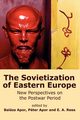 The Sovietization of Eastern Europe, 