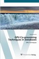 GPU Co-processing Techniques in Databases, Erra Saisrinivas