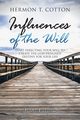 Influences of the Will, Cotton Hermon T.