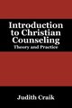 Introduction to Christian Counseling, Craik Judith