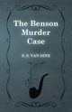 The Benson Murder Case, Van Dine S. S.