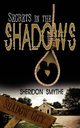 Secrets In The Shadows, Smythe Sheridon