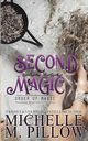 Second Chance Magic, Pillow Michelle M.