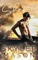 Shame, Mason Skyler