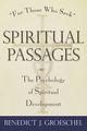 Spiritual Passages, Groeschel Benedict J.
