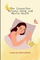 The Connection Between Sleep and Mental Health, SOPHIA OHETA