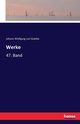 Werke, Goethe Johann Wolfgang von