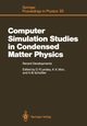 Computer Simulation Studies in Condensed Matter Physics, 