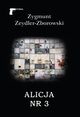 Alicja nr 3, Zeydler-Zborowski Zygmunt