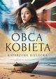 Obca kobieta, Kielecka Katarzyna