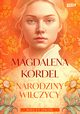 Narodziny wilczycy, Kordel Magdalena